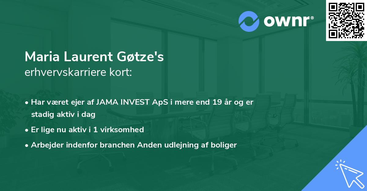 Maria Laurent Gøtze's erhvervskarriere kort