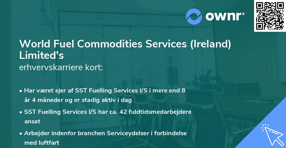 World Fuel Commodities Services (Ireland) Limited's erhvervskarriere kort