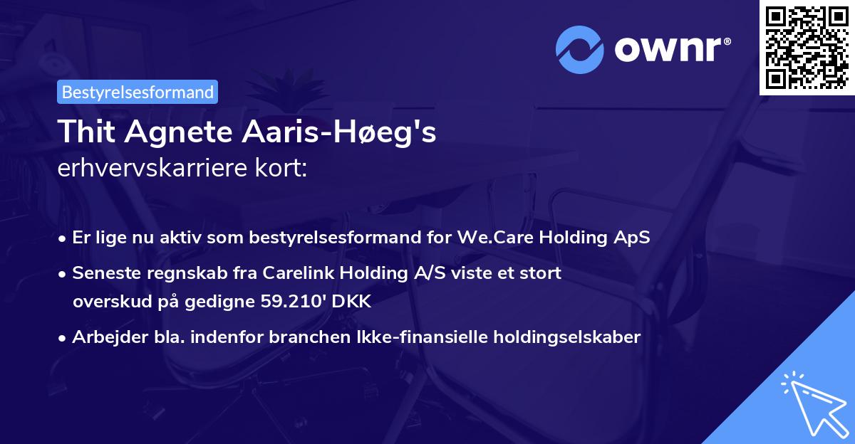 Thit Agnete Aaris-Høeg's erhvervskarriere kort