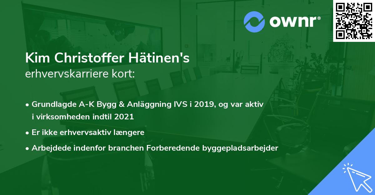 Kim Christoffer Hätinen's erhvervskarriere kort