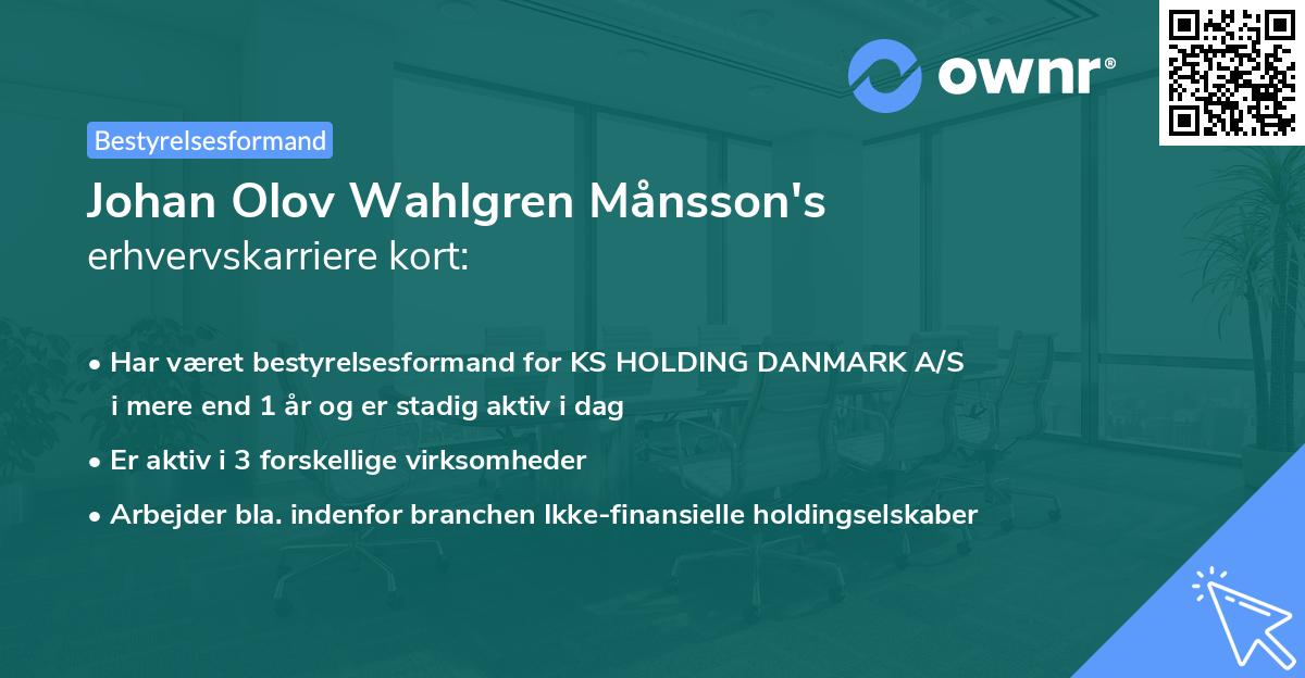 Johan Olov Wahlgren Månsson's erhvervskarriere kort