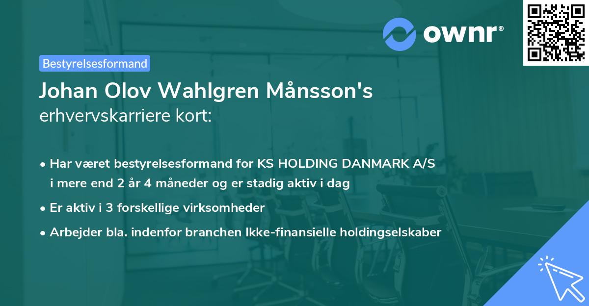 Johan Olov Wahlgren Månsson's erhvervskarriere kort