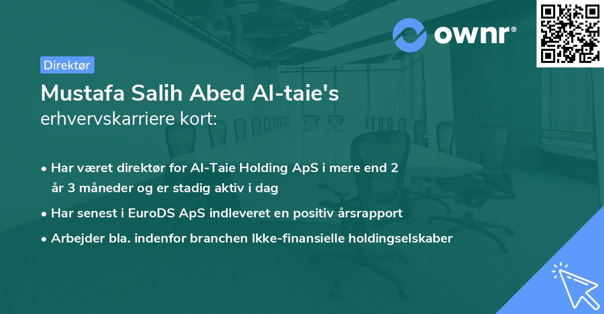 Mustafa Salih Abed Al-taie's erhvervskarriere kort