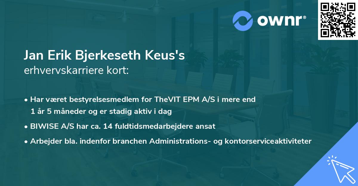 Jan Erik Bjerkeseth Keus's erhvervskarriere kort