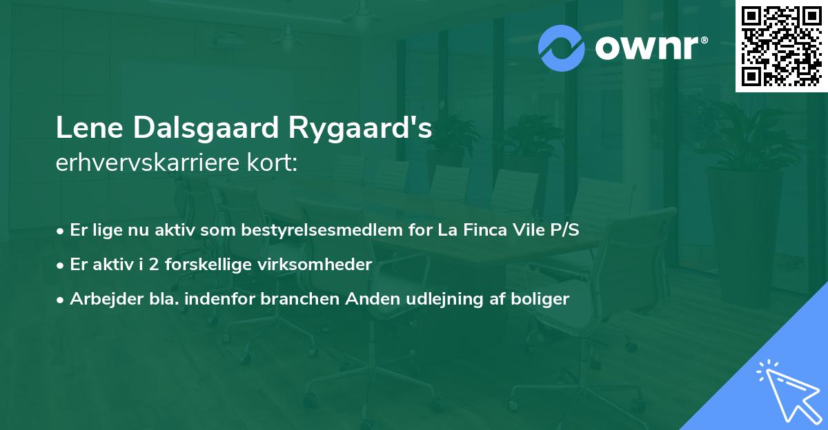 Lene Dalsgaard Rygaard's erhvervskarriere kort