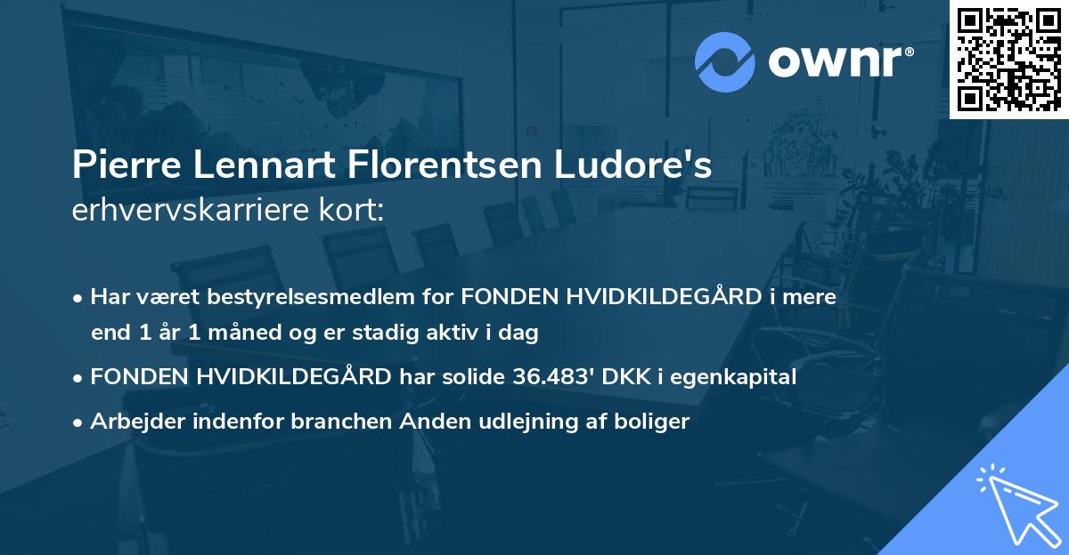 Pierre Lennart Florentsen Ludore's erhvervskarriere kort