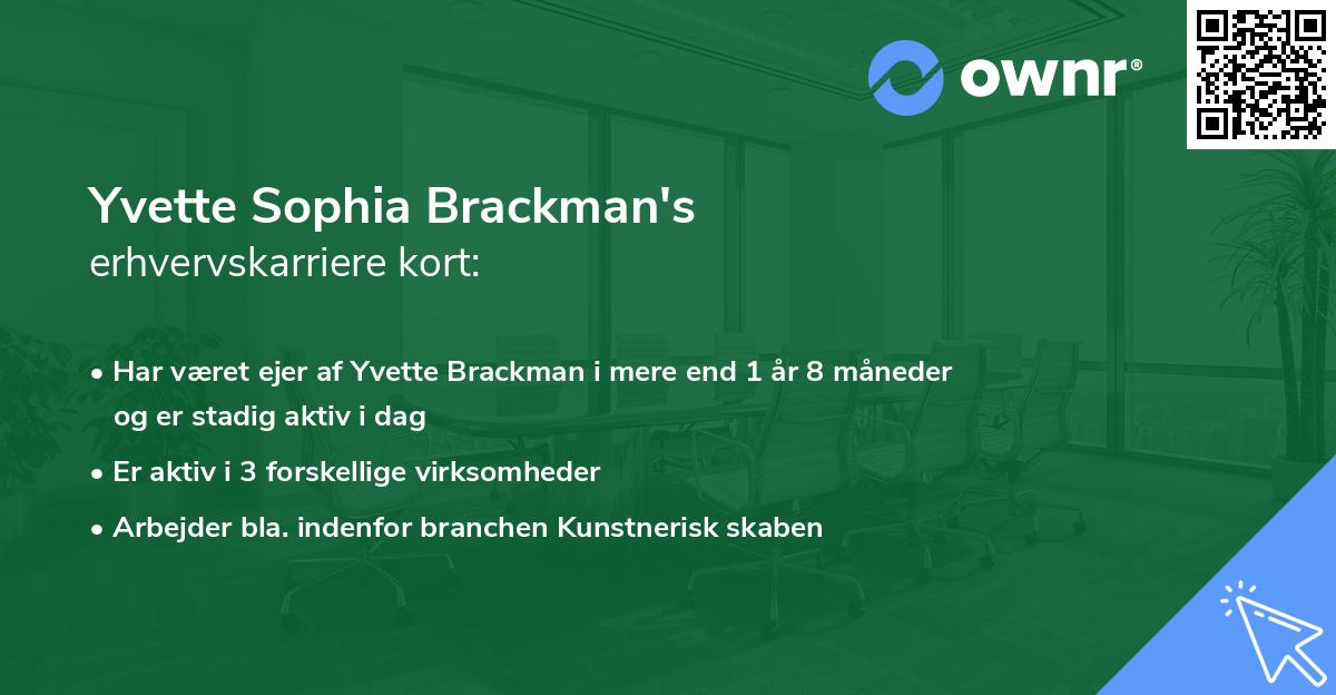 Yvette Sophia Brackman's erhvervskarriere kort