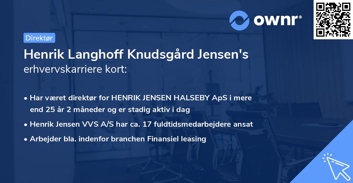 Henrik Langhoff Knudsgård Jensen's erhvervskarriere kort