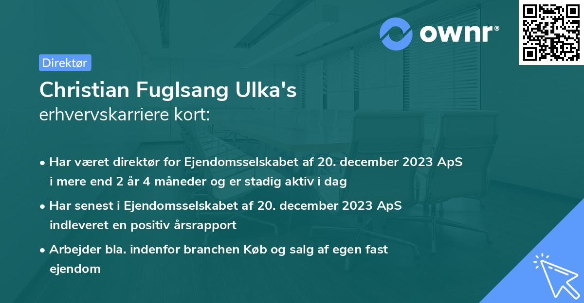 Christian Fuglsang Ulka's erhvervskarriere kort