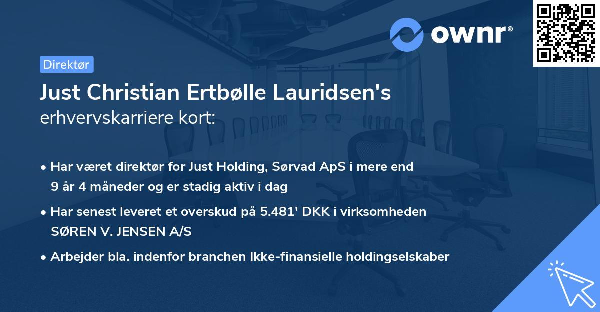 Just Christian Ertbølle Lauridsen's erhvervskarriere kort