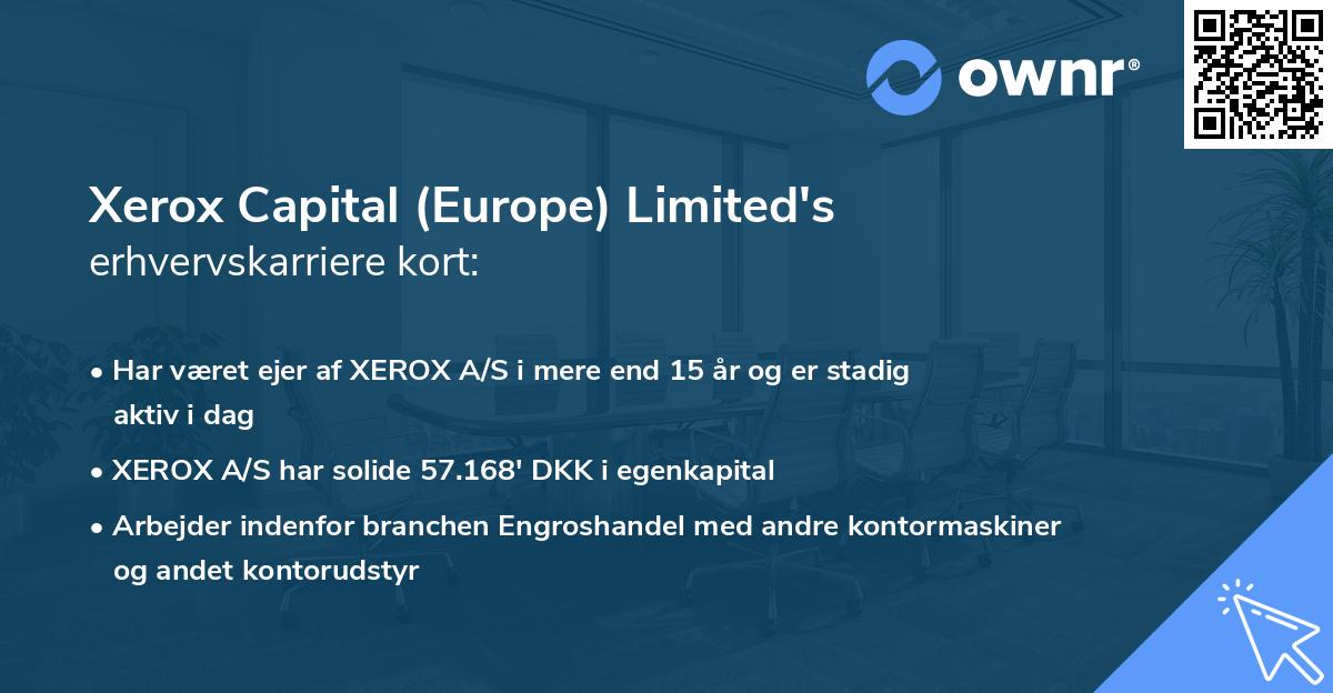 Xerox Capital (Europe) Limited's erhvervskarriere kort