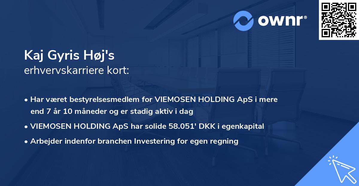 Kaj Gyris Høj's erhvervskarriere kort