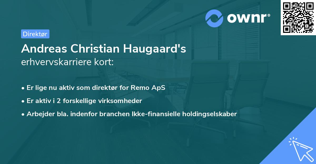 Andreas Christian Haugaard's erhvervskarriere kort