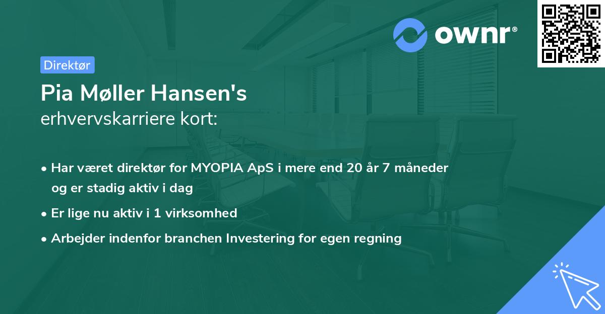 Pia Møller Hansen's erhvervskarriere kort