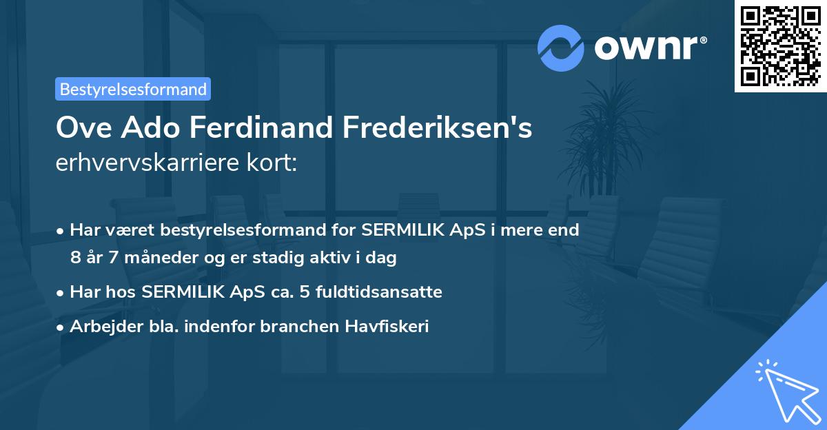 Ove Ado Ferdinand Frederiksen's erhvervskarriere kort