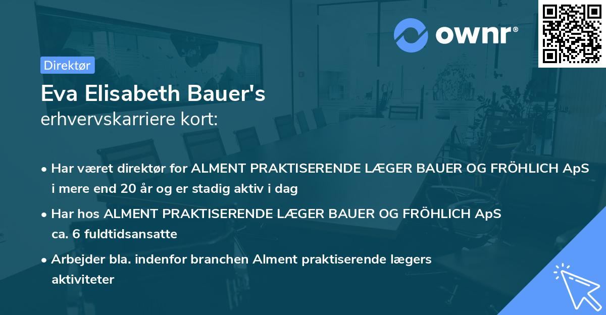 Eva Elisabeth Bauer's erhvervskarriere kort