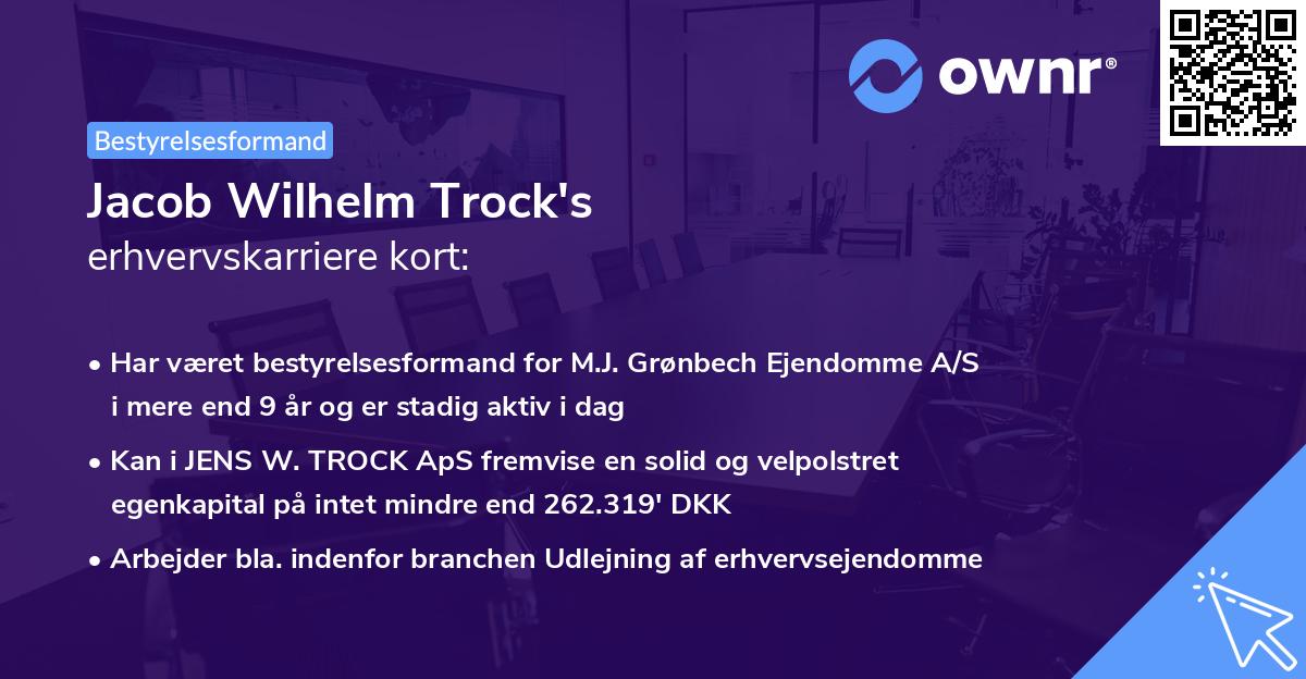 Jacob Wilhelm Trock's erhvervskarriere kort