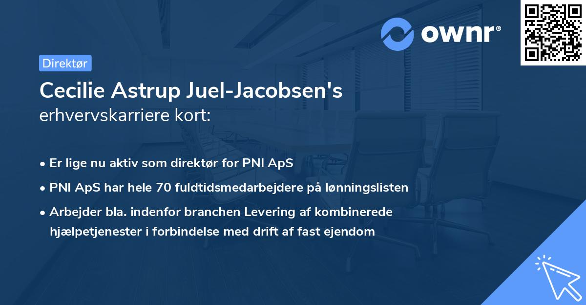 Cecilie Astrup Juel-Jacobsen's erhvervskarriere kort