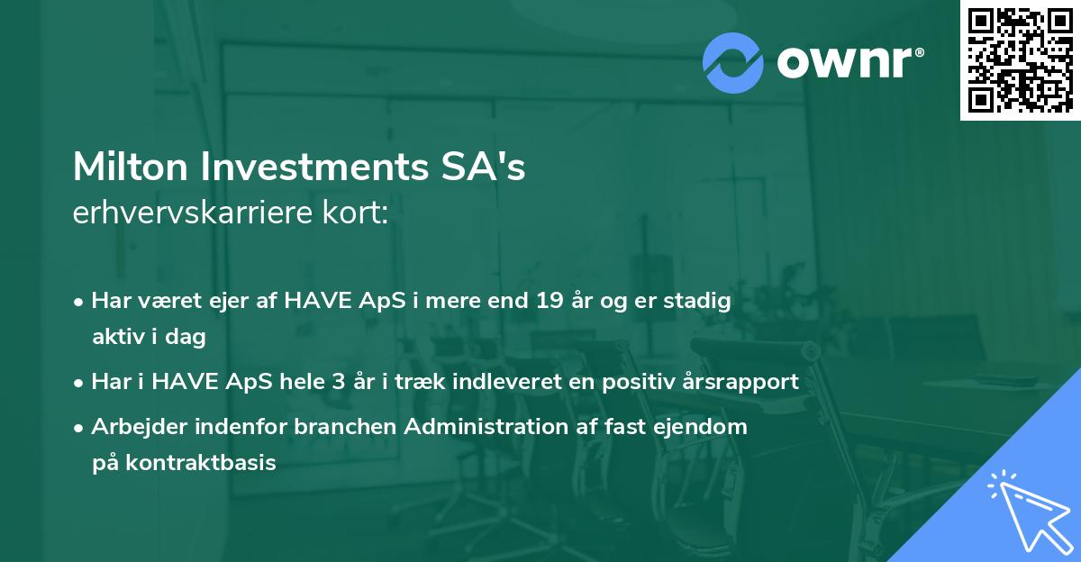 Milton Investments SA's erhvervskarriere kort