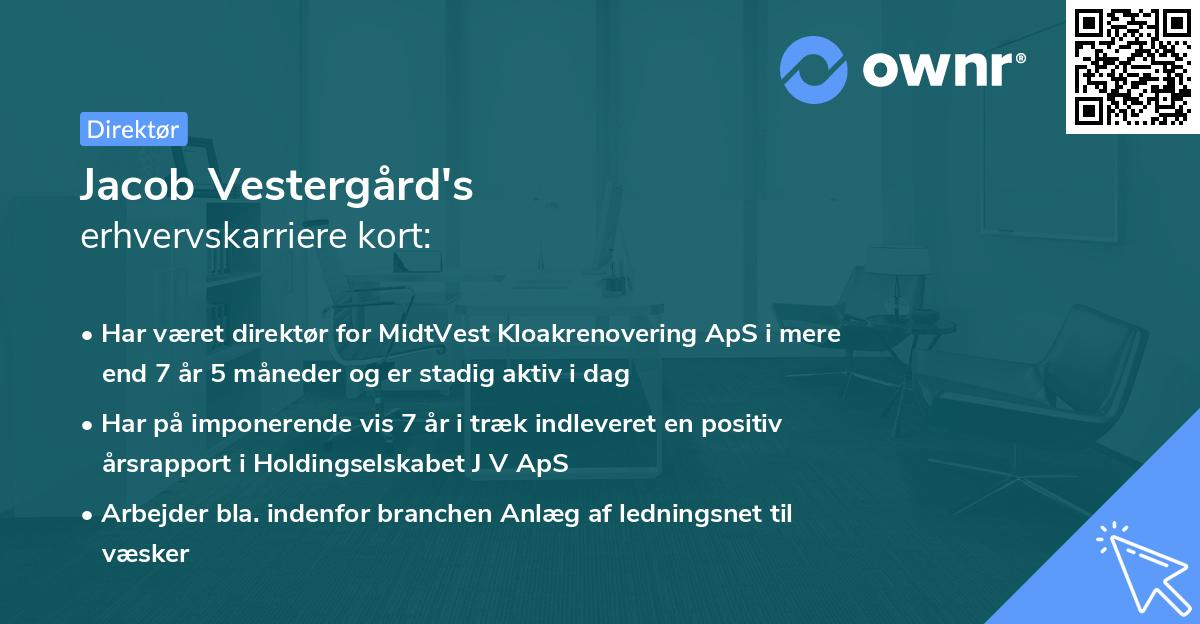 Jacob Vestergård's erhvervskarriere kort