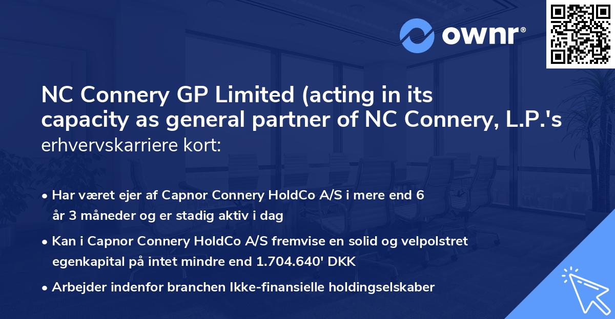 NC Connery GP Limited (acting in its capacity as general partner of NC Connery, L.P.'s erhvervskarriere kort