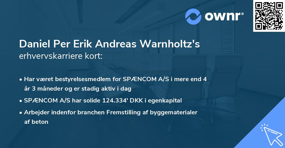 Daniel Per Erik Andreas Warnholtz's erhvervskarriere kort