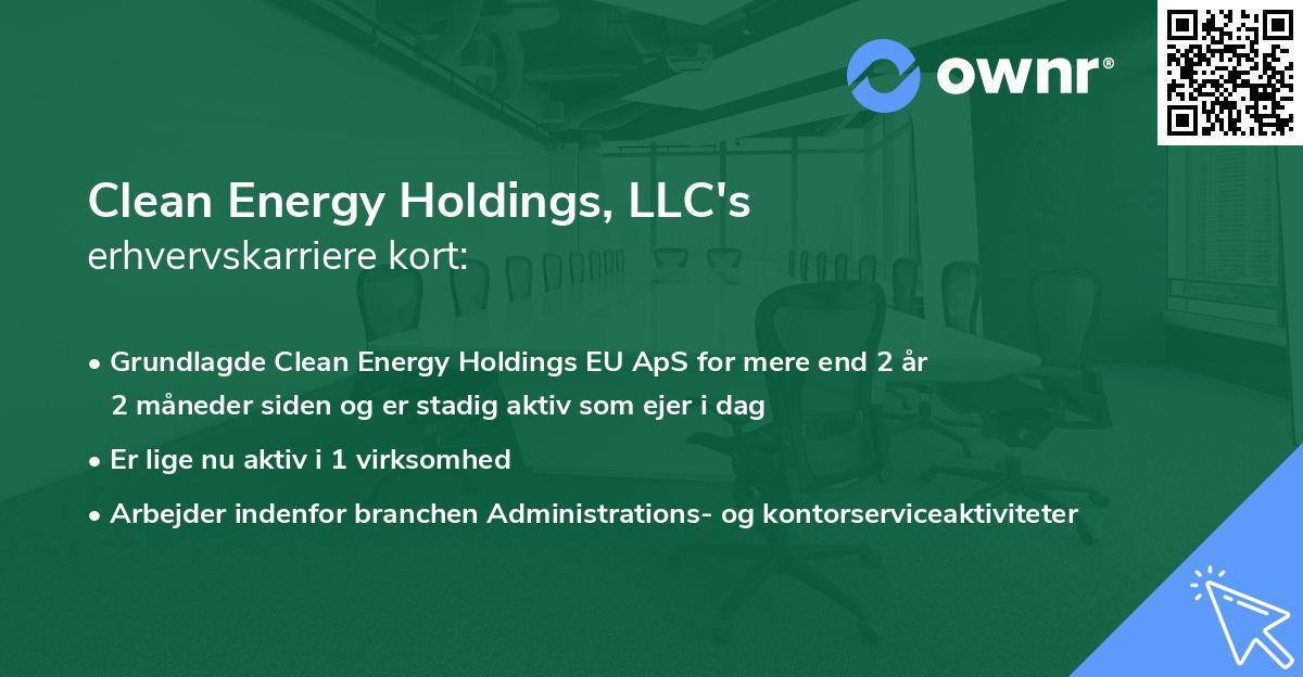 Clean Energy Holdings, LLC's erhvervskarriere kort
