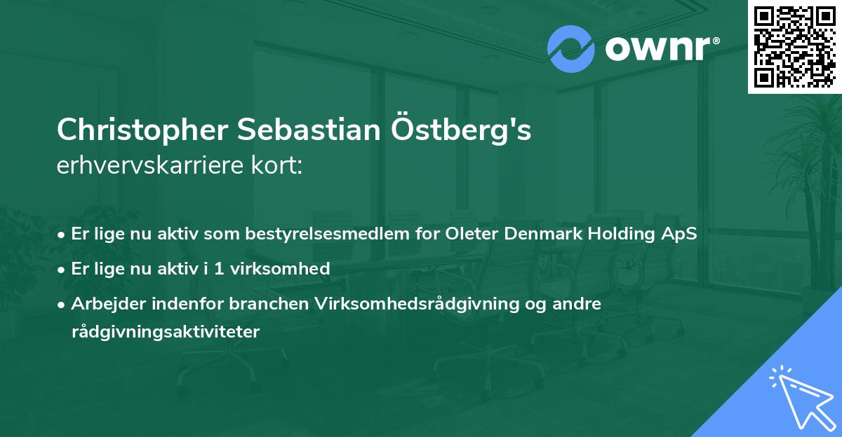 Christopher Sebastian Östberg's erhvervskarriere kort