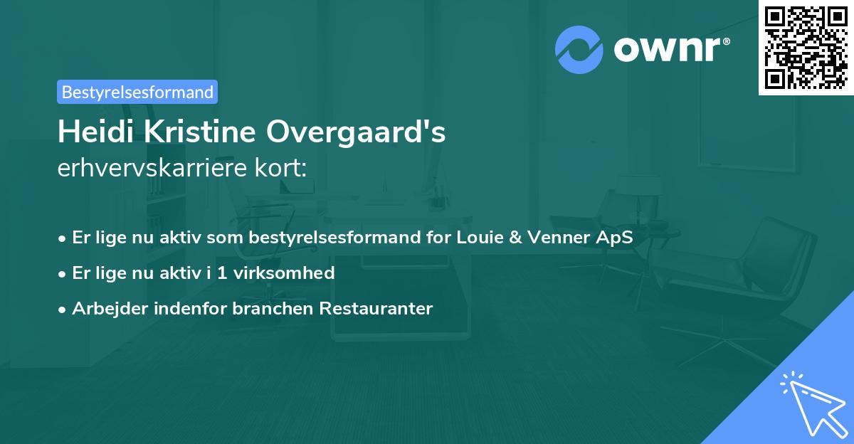 Heidi Kristine Overgaard's erhvervskarriere kort