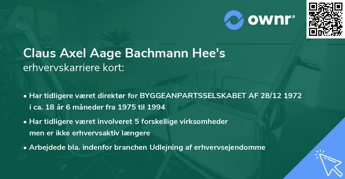 Claus Axel Aage Bachmann Hee's erhvervskarriere kort