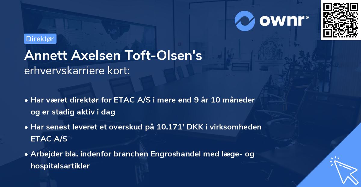 Annett Axelsen Toft-Olsen's erhvervskarriere kort