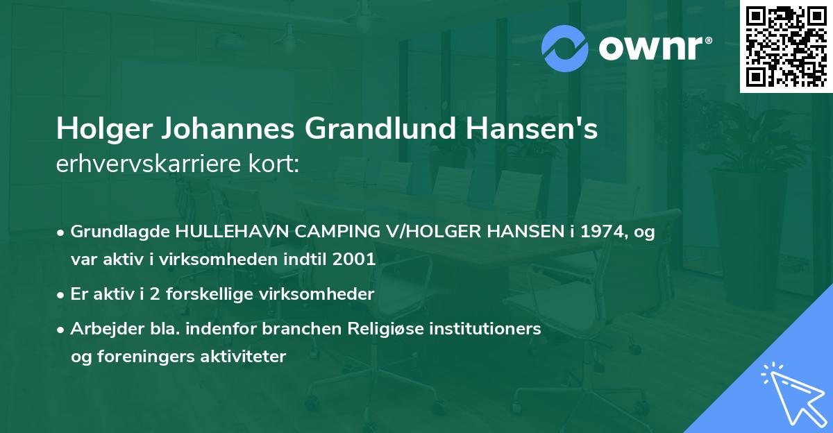 Holger Johannes Grandlund Hansen's erhvervskarriere kort