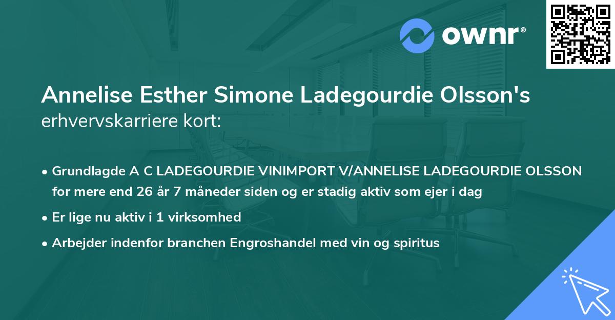 Annelise Esther Simone Ladegourdie Olsson's erhvervskarriere kort