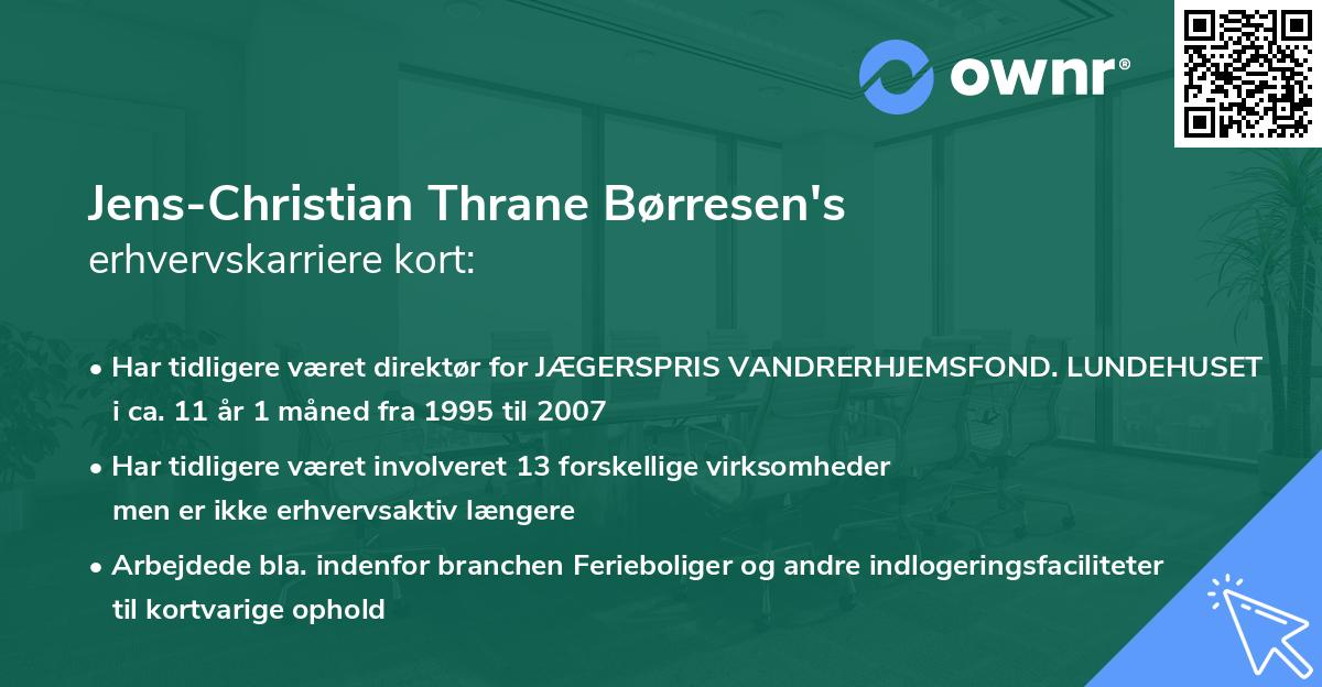 Jens-Christian Thrane Børresen's erhvervskarriere kort