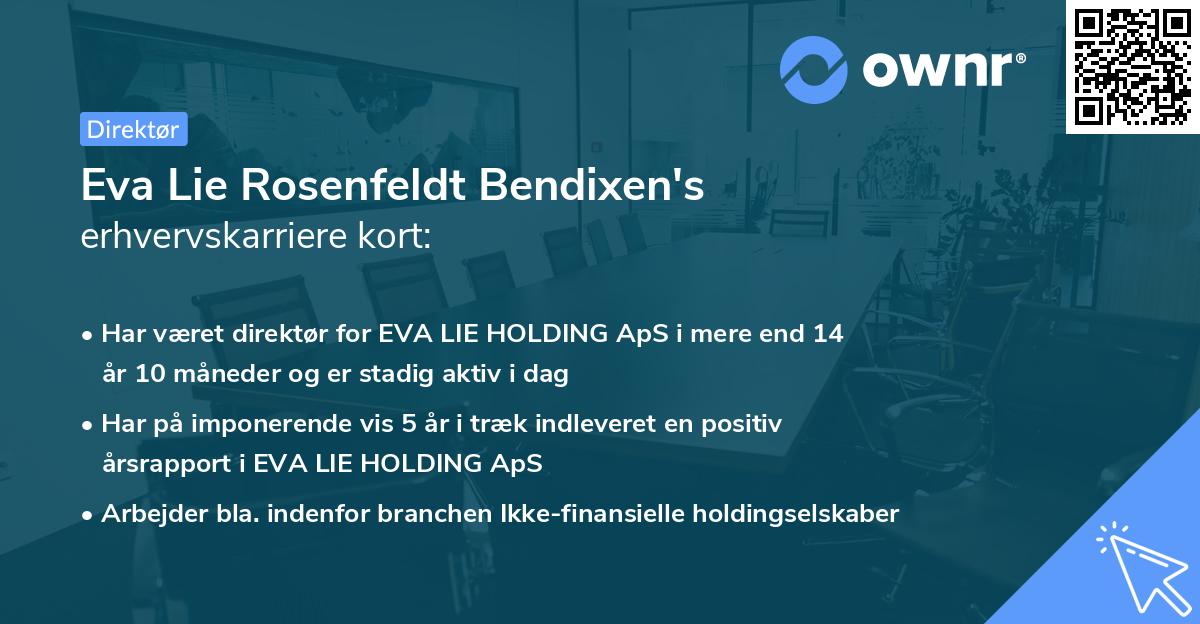 Eva Lie Rosenfeldt Bendixen's erhvervskarriere kort