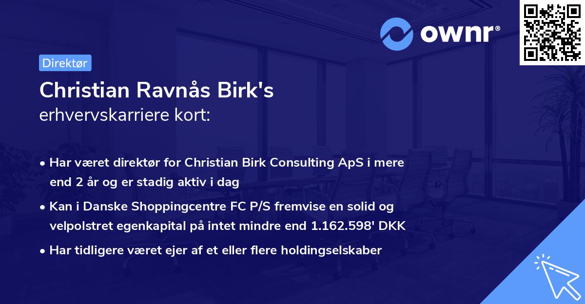 Christian Ravnås Birk's erhvervskarriere kort