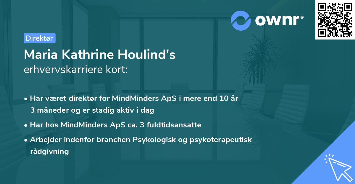 Maria Kathrine Houlind's erhvervskarriere kort