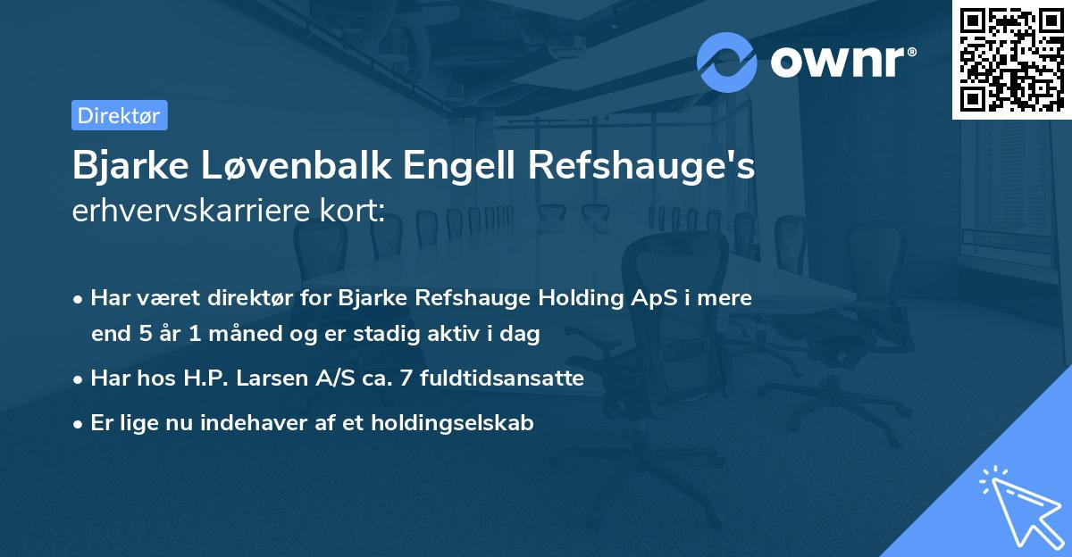 Bjarke Løvenbalk Engell Refshauge's erhvervskarriere kort