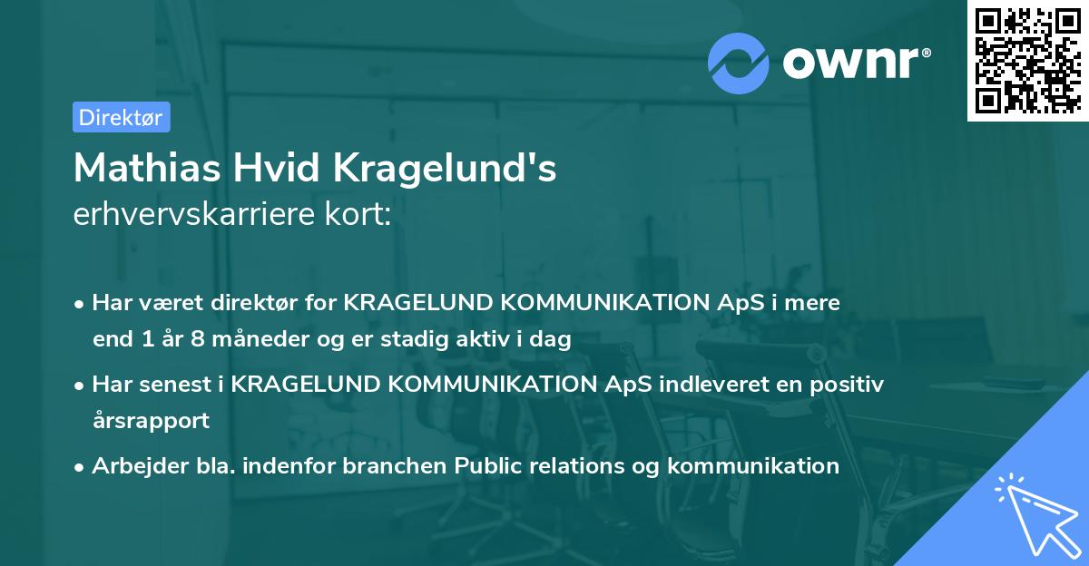 Mathias Hvid Kragelund's erhvervskarriere kort