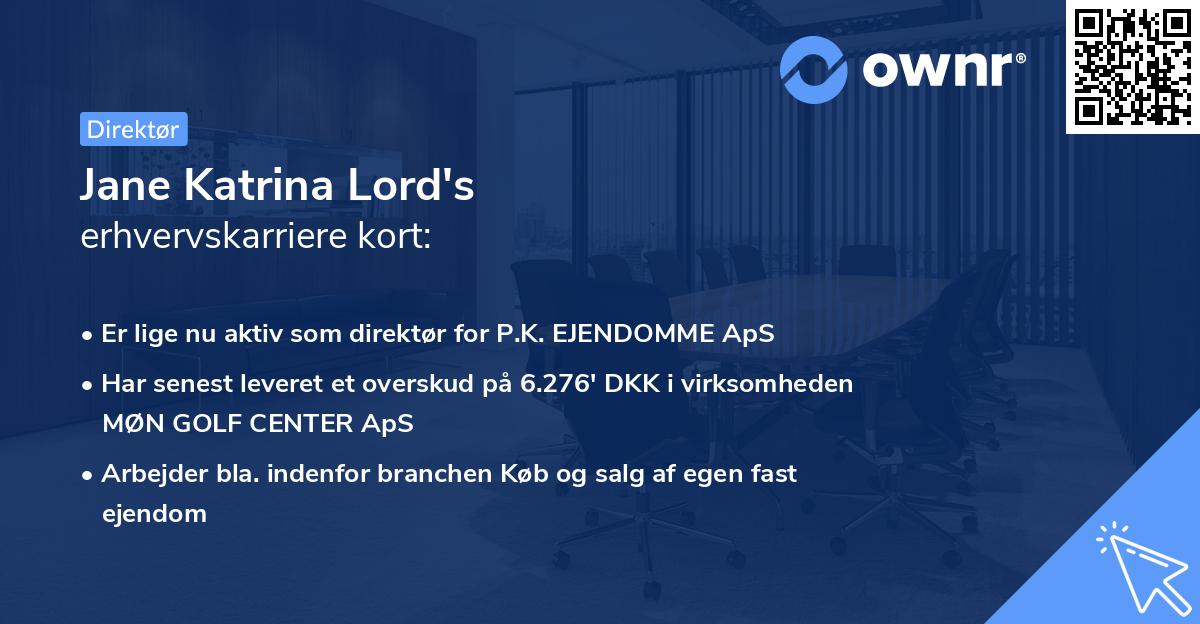 Jane Katrina Lord's erhvervskarriere kort