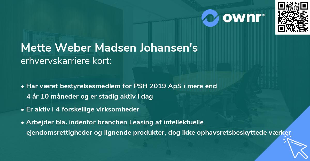 Mette Weber Madsen Johansen's erhvervskarriere kort