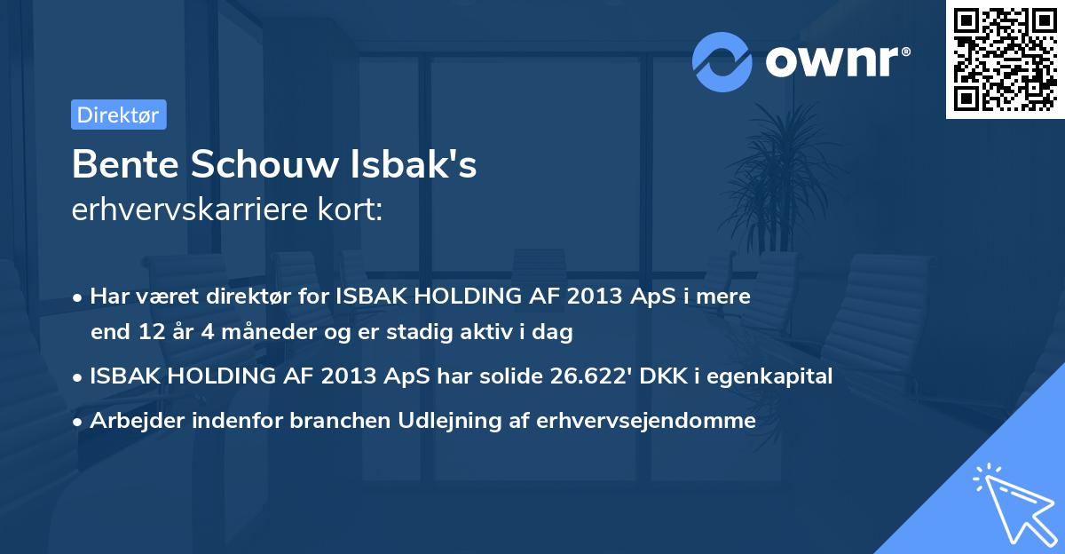 Bente Schouw Isbak's erhvervskarriere kort