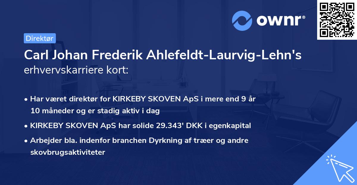 Carl Johan Frederik Ahlefeldt-Laurvig-Lehn's erhvervskarriere kort