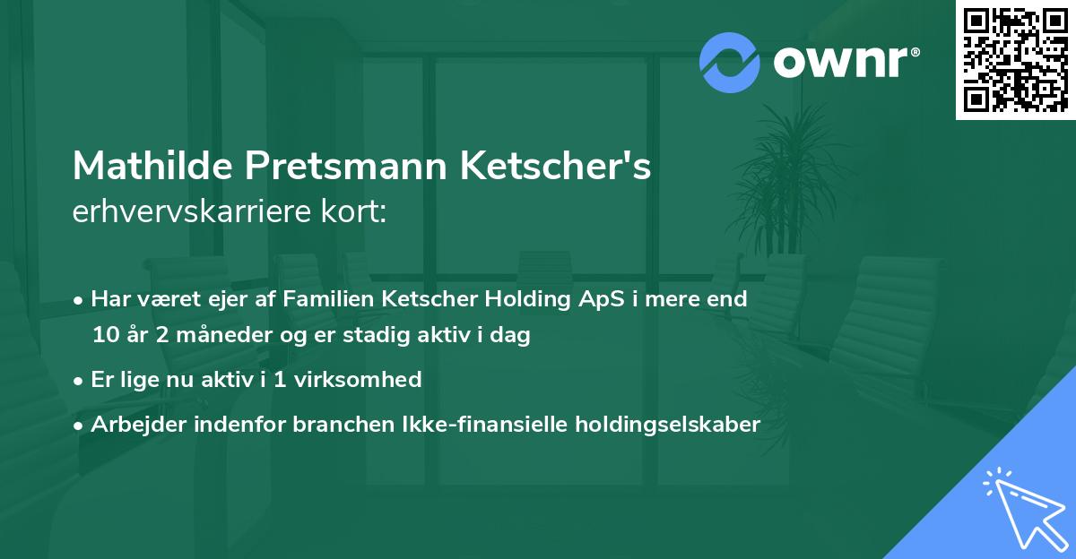 Mathilde Pretsmann Ketscher's erhvervskarriere kort