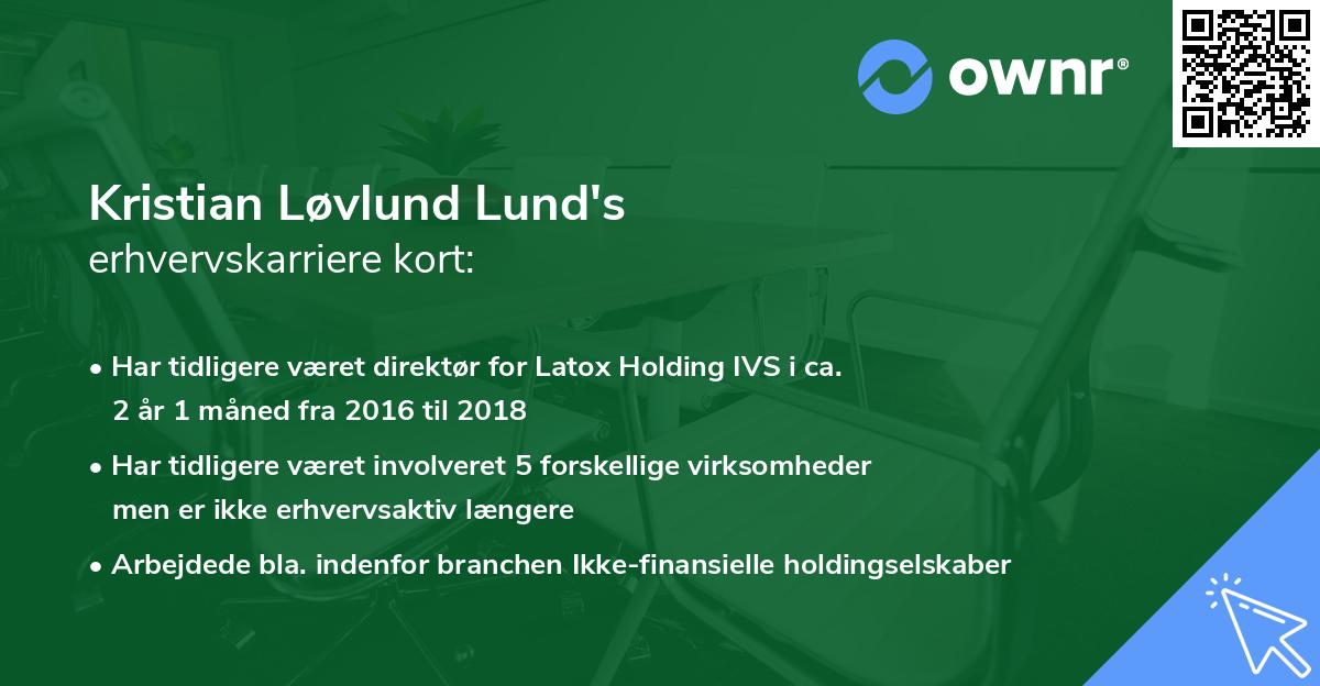 Kristian Løvlund Lund's erhvervskarriere kort