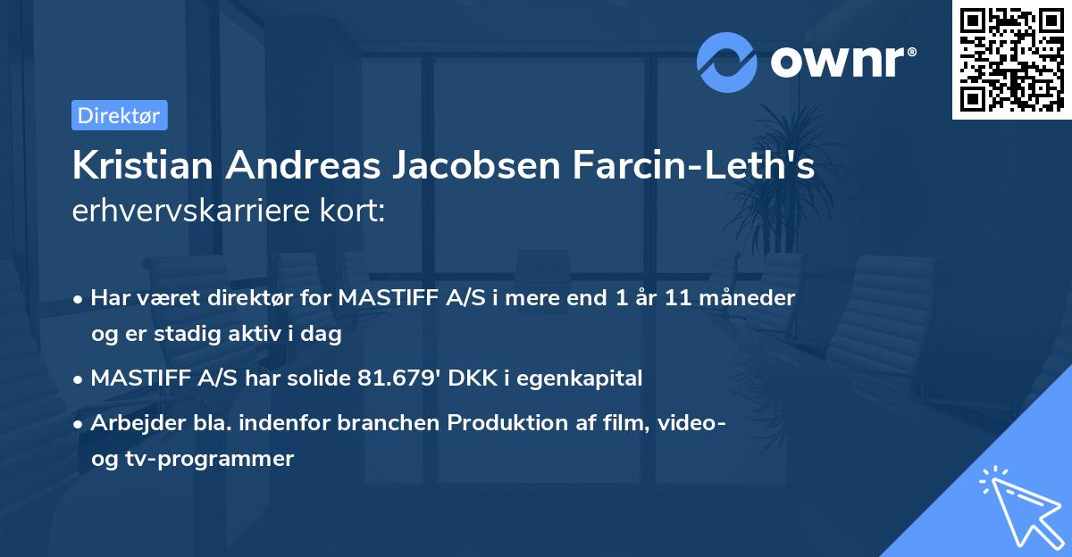 Kristian Andreas Jacobsen Farcin-Leth's erhvervskarriere kort