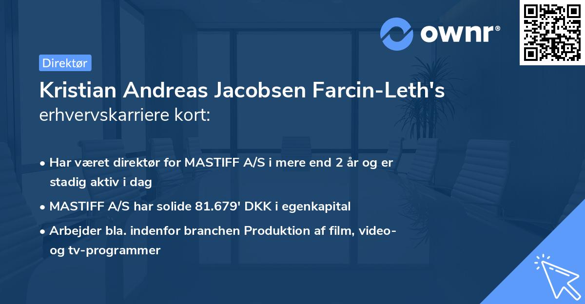 Kristian Andreas Jacobsen Farcin-Leth's erhvervskarriere kort