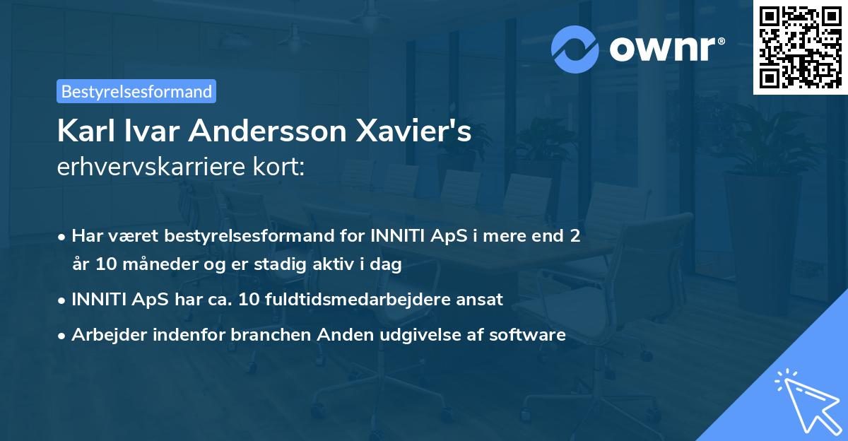 Karl Ivar Andersson Xavier's erhvervskarriere kort