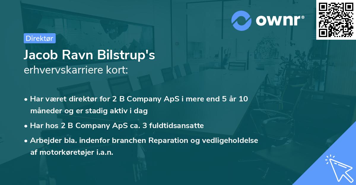 Jacob Ravn Bilstrup's erhvervskarriere kort