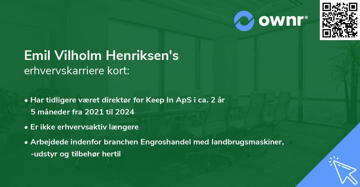 Emil Vilholm Henriksen's erhvervskarriere kort